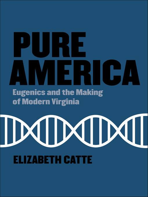 Title details for Pure America by Elizabeth Catte - Available